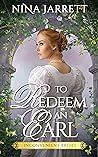 To Redeem an Earl (Inconvenient Brides, #2)