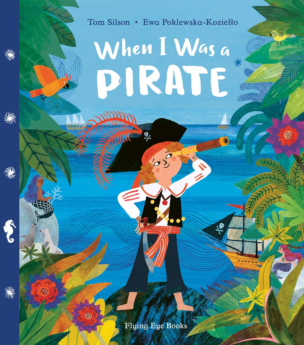 When I Was a Pirate (Hardcover)