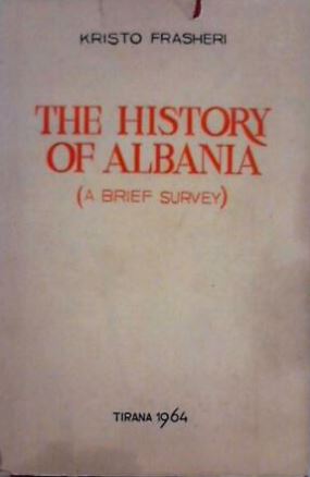 The History of Albania : a Brief Survey