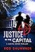 Justice in the Capital (Cap...