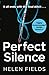 Perfect Silence by Helen Sarah Fields