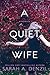 A Quiet Wife
