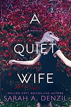A Quiet Wife (Kindle Edition)
