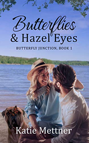Butterflies and Hazel Eyes (Butterfly Junction #1)