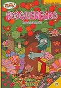 Bosquenegro: Bosquerrojo