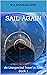 Sail Again by M.A. Sciavillo-Lopez