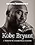 Sports Illustrated Kobe Bryant: A Tribute to a Basketball Legend