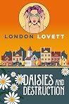 Daisies and Destr...