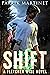 Shift: A Fletcher Wise Novel