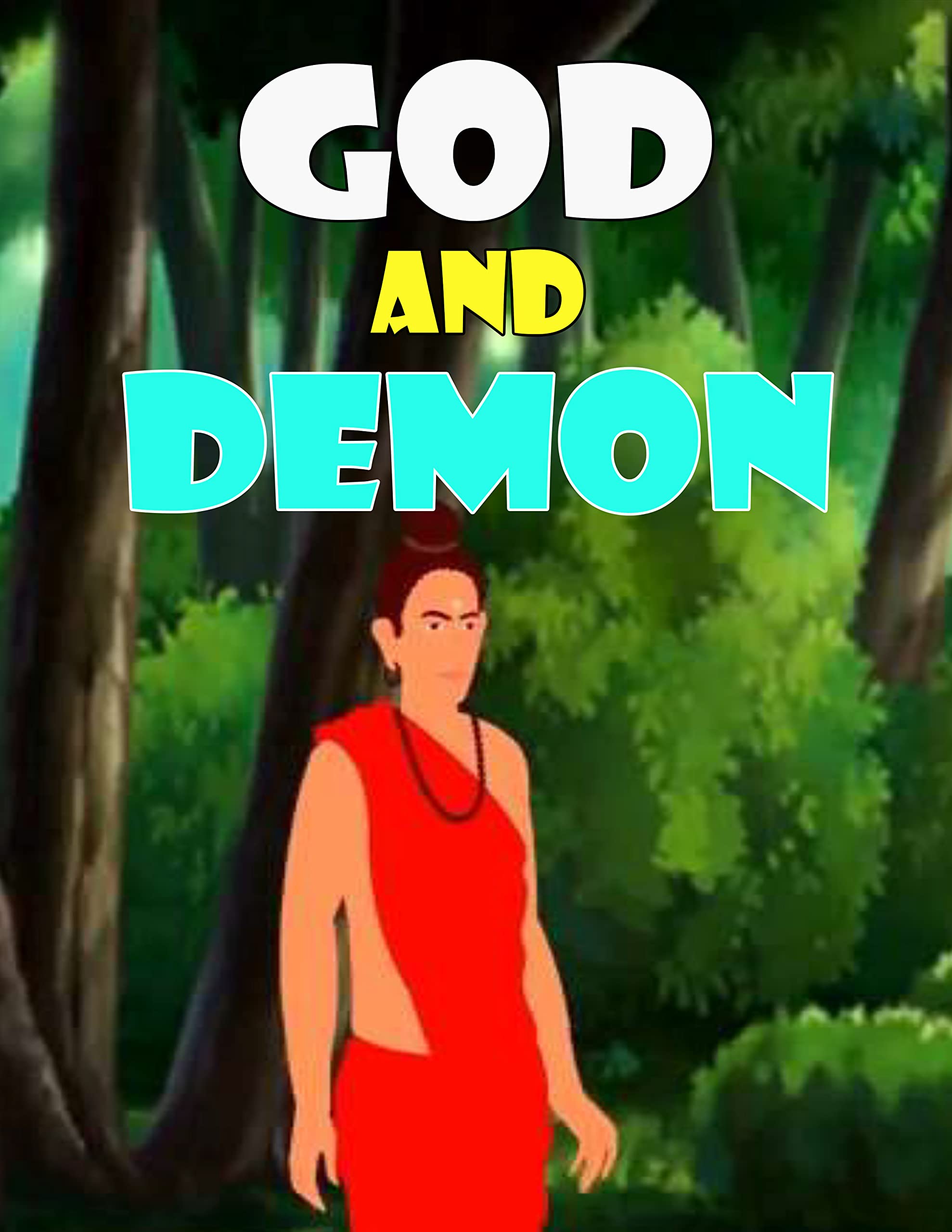 God and demon: Make human from demon. (Kindle Edition)