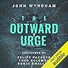 The Outward Urge by John Wyndham