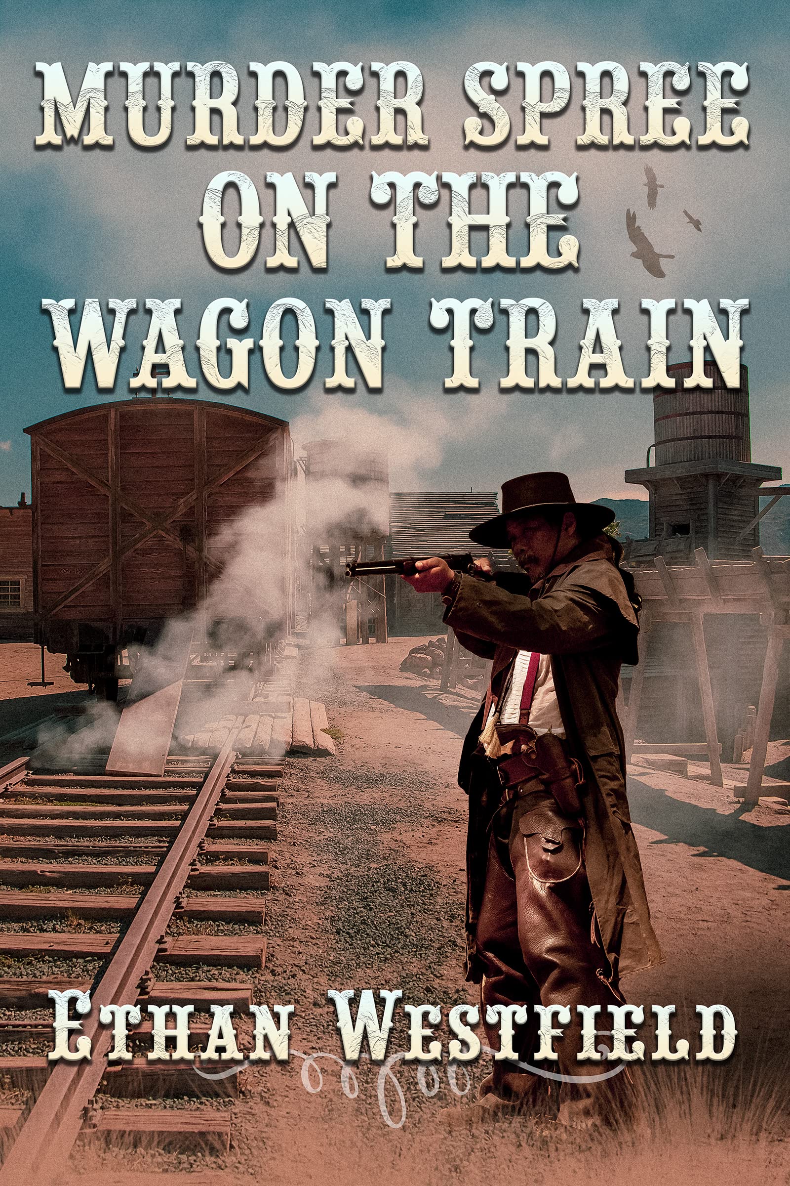 Murder Spree on the Wagon Train (Kindle Edition)