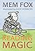 Reading Magic by Mem Fox
