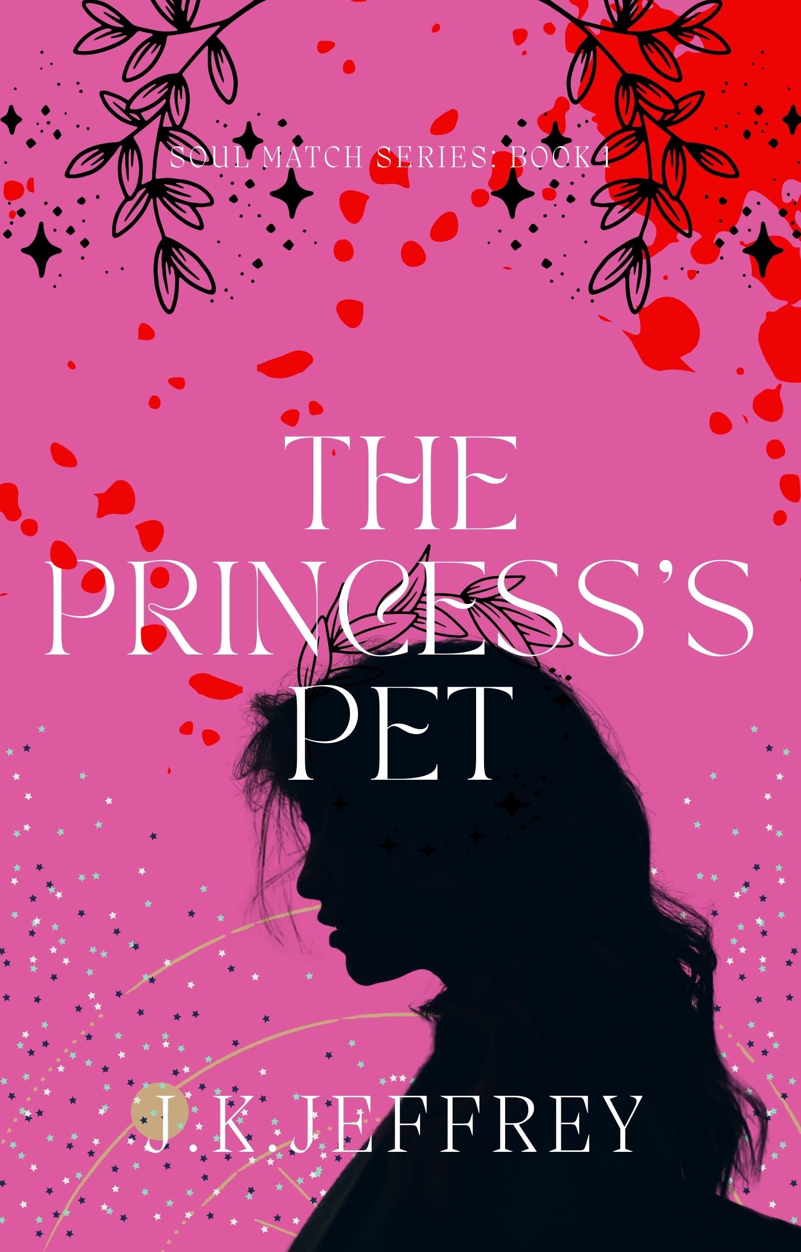 The Princess's Pet (Soul Match Series Book 1)