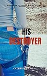 His Destroyer