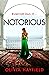 Notorious by Olivia Hayfield