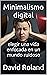 Minimalismo digital : elegi...