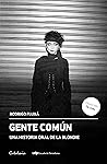 Gente Común: Una historia oral de la Blondie (Spanish Edition)