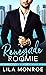 Renegade Roomie (Billionair...