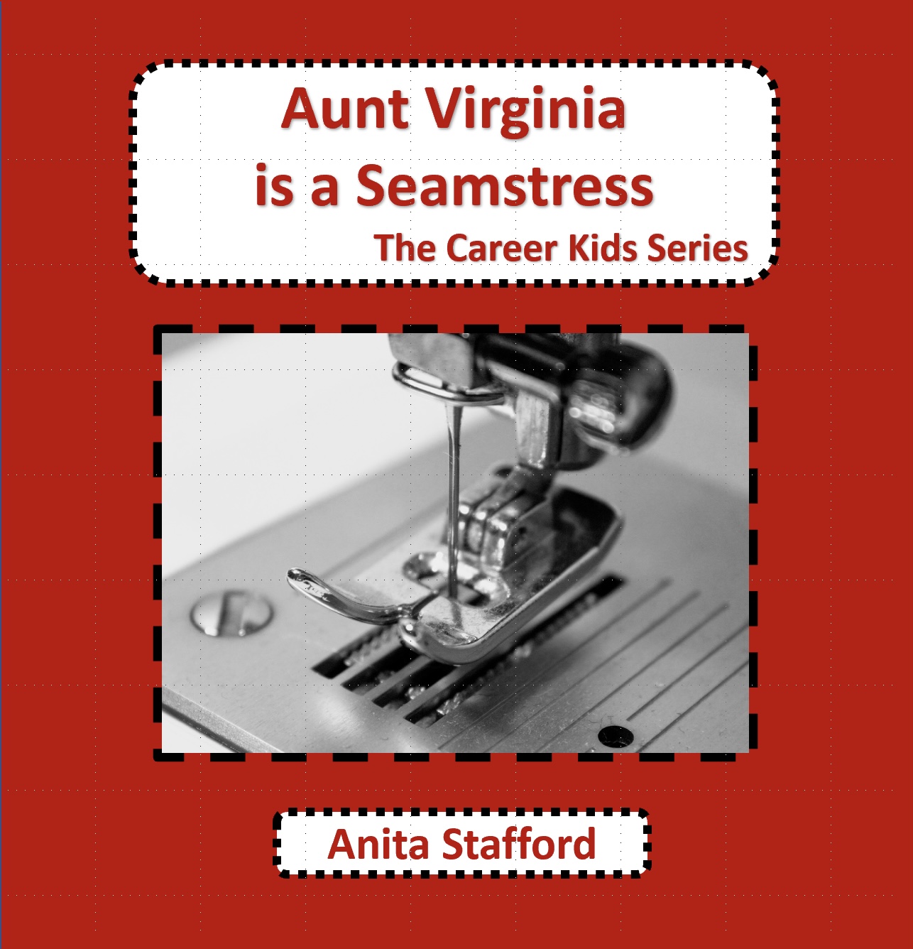 Aunt Virginia is a Seamstress (The Career Kids, #3)