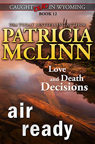 Air Ready (Caught Dead in Wyoming #12)