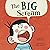 The Big Scream