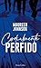 Cordialmente, Perfido (Trul...