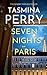 Seven Nights in Paris by Tasmina Perry