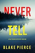 Never Tell