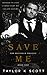 Save Me (Mayfield, #1)