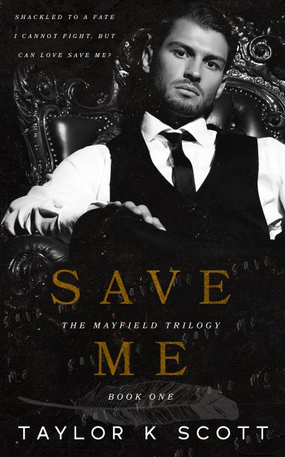Save Me (Mayfield, #1)