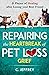 Repairing the Heartbreak of Pet Loss Grief: 3 Phases of Healing after Losing Your Best Friend