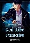 God-Like Extraction