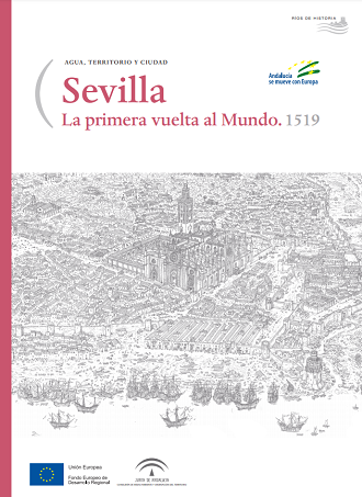 Sevilla, la primera vuelta al Mundo. 1519