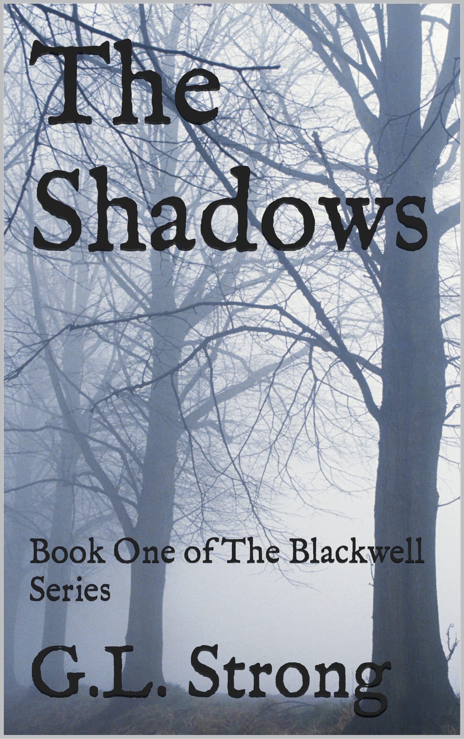 The Shadows: Book One of The Blackwell Series (Kindle Edition)