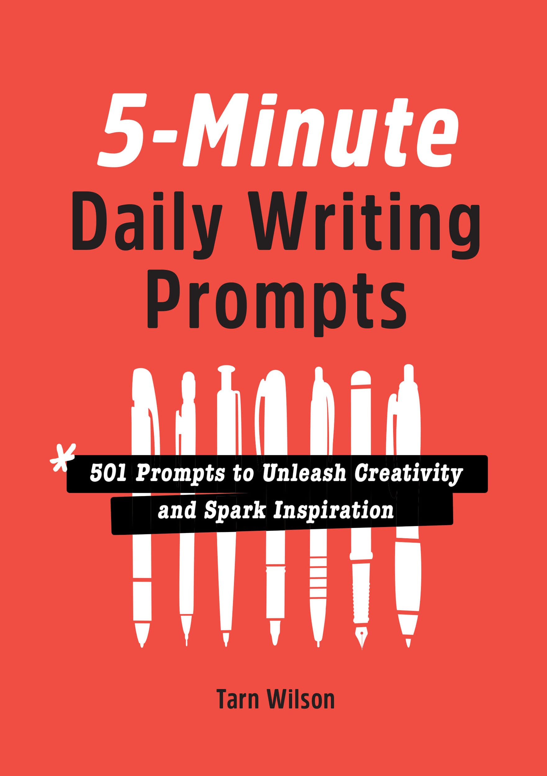 5-Minute Daily Writing Prompts: 501 Prompts to Unleash Creativity and Spark Inspiration (Kindle Edition)