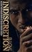 Indiscretion : Finessing a Black Mafia Gangster (Black Mayhem Mafia Saga Book 8)