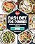 Dash Diet for Dummies: Dash...