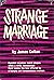 Strange Marriage