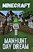 Minecraft : The Manhunt Day...