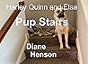 Pup Stairs by Diane Henson