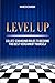Level Up: 33 life-changing ...