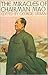 The miracles of Chairman Mao: A compendium of devotional literature, 1966-1970;