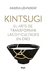Kintsugi: El arte...