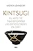 Kintsugi by Andrea Löhndorf