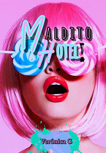 !Maldito hotel!