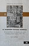 El Moderno Sistema Mundial Vol.II El Moderno Sistema Mundial Vol.II