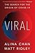 Viral: The Search for the Origin of COVID-19
