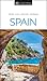 DK Eyewitness Spain by D.K. Eyewitness Travel