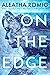 On the Edge by Aleatha Romig